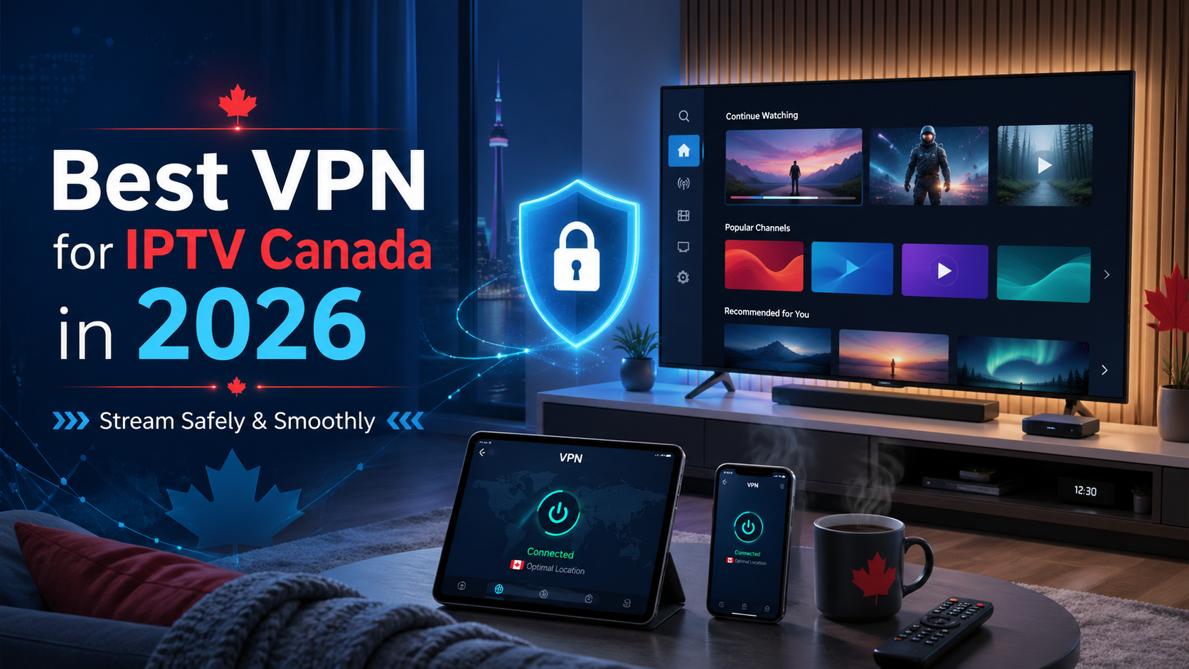 best VPN for IPTV Canada